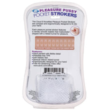 Load image into Gallery viewer, Cloud 9 Pussy Pocket Stroker Light

